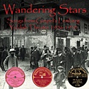  DIVERSE: Wandering Stars – Songs From Gimpel’s Lemberg Yiddish Theatre 1906-1910 