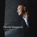  HARALD HAUGAARD: Lys Og Forfald 