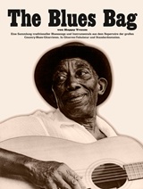  HAPPY TRAUM: The Blues Bag : e. Sammlung traditioneller Bluessongs u. Instrumentals aus dem Repertoire der großen Country-Blues-Gitarristen ; in Gitarren-Tabulatur 
