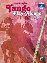  VAHID MATEJKO:: Tango Play-Alongs für Flöte.  