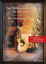  SEBASTIAN MÜLLER [MITARB.]:: Das Weihnachtsliederbuch für Alt und Jung : 70 leicht arrangierte Weihnachtslieder für Gesang und Gitarre.  / arr. von Sebastian Müller.  