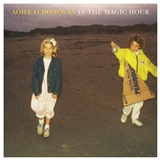  AOIFE Oâ€™DONOVAN: In The Magic Hour 