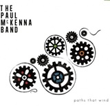  THE PAUL McKENNA BAND: Paths That Wind 