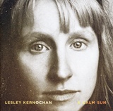  LESLEY KERNOCHAN: A Calm Sun 