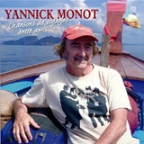  YANNICK MONOT: Chansons De Voyages Entre Amis 