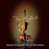  TOM McCONVILLE: Sailing To The Far Side Of The World 