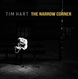  TIM HART: The Narrow Corner 