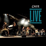  CARA: Live 