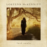  LOREENA McKENNITT: Lost Souls 