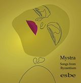  ESBE: Mystra – Songs From Byzantium 