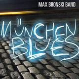  MAX BRONSKI BAND: MÃ¼nchen Blues 