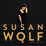  SUSAN WOLF: I Have Visions  