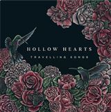  HOLLOW HEARTS: Travelling Songs  