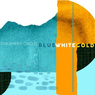  DREAMERSâ€™ CIRCUS: Blue White Gold 